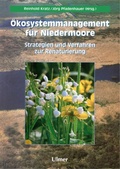 Bild: Ökosystemmanagement für Niedermoore - Verlag Eugen Ulmer