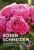 Cover: Rosen schneiden - Verlag Eugen Ulmer