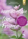 Abbildung von: Aromatherapie für Frauen - Verlag Eugen Ulmer