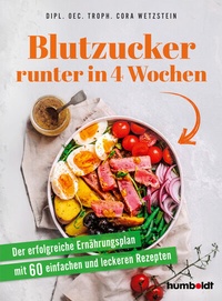 Abbildung von: Blutzucker runter in 4 Wochen - Humboldt Verlag