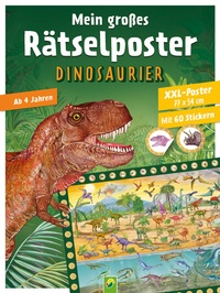 Abbildung von: Mein großes Rätselposter Dinosaurier - Schwager & Steinlein