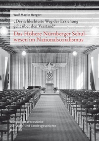 Bild: Das Höhere Nürnberger Schulwesen im Nationalsozialismus - Schmidt, Philipp