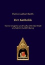 Cover: Der Katholik - Editiones Scholasticae