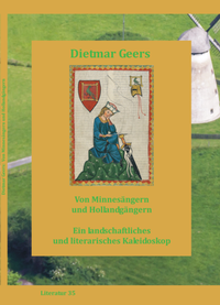 Abbildung von: VON MINNESÄNGERN UND HOLLANDGÄNGERN - Europäischer Universitätsverlag