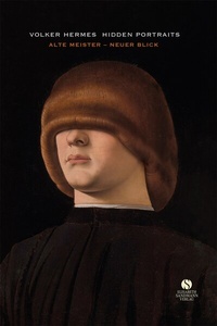 Abbildung von: Hidden Portraits: Alte Meister - Neuer Blick - Elisabeth Sandmann Verlag