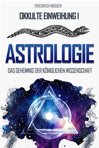 Enlarge image Cover: Astrologie - Macht-steuert-Wissen Verlag ein Imprint der EEV Sonne GmbH