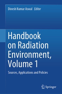 Abbildung von: Handbook on Radiation Environment, Volume 1 - Springer