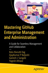 Enlarge image Cover: Mastering GitHub Enterprise Management and Administration - APress