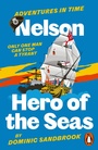 Cover: Adventures in Time: Nelson, Hero of the Seas - Penguin Books Ltd