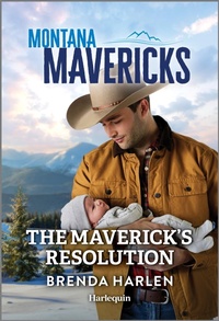 Enlarge image Cover: The Maverick's Resolution - Harlequin Montana Mavericks