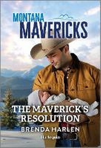 Enlarge image Cover: The Maverick's Resolution - Harlequin Montana Mavericks