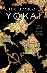 Bild: The Book of Yokai, Expanded Second Edition - Naval Institute Press