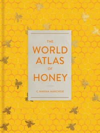 Abbildung von: The World Atlas of Honey - University of California Press