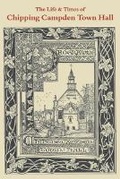 Cover: The Life and Times of Chipping Campden Town Hall - Chipping Campden History Society