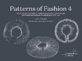 Cover: PATTERNS OF FASHION 4 - The School of Historical Dress