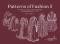 Cover: PATTERNS OF FASHION 3 - The School of Historical Dress