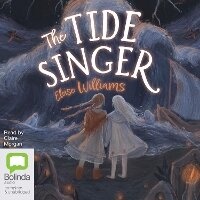 Enlarge image Cover: The Tide Singer - Bolinda Audio Books