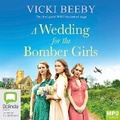 Cover: A Wedding for the Bomber Girls - Bolinda Audio Books