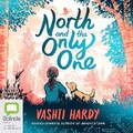 Cover: North and the Only One - Bolinda Audio Books