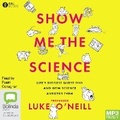 Cover: Show Me the Science - Bolinda Audio Books
