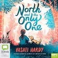 Cover: North and the Only One - Bolinda Audio Books
