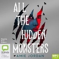 Cover: All the Hidden Monsters - Bolinda Audio Books