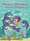 Cover: Mara the Mermaid Meets a Dolphin - Crabtree Blossoms