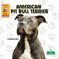 Cover: American Pit Bull Terrier - Crabtree Seedlings