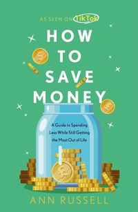 Enlarge image Cover: How To Save Money - Headline Home