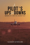 Cover: A Pilot's Ups and Downs - Austin Macauley Publishers