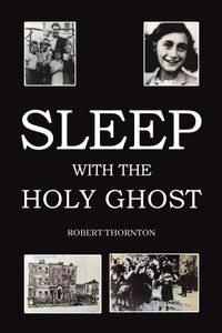 Enlarge image Cover: Sleep with the Holy Ghost - Austin Macauley Publishers