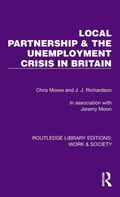 Cover: Local Partnership & the Unemployment Crisis in Britain - Routledge