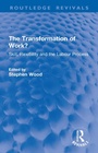Cover: The Transformation of Work? - Routledge