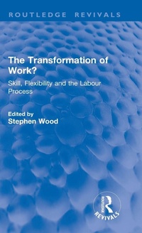 Abbildung von: The Transformation of Work? - Routledge
