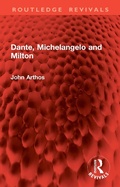Cover: Dante, Michelangelo and Milton - Routledge