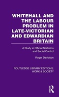 Cover: Whitehall and the Labour Problem in late-Victorian and Edwardian Britain - Routledge