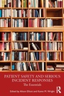 Cover: Patient Safety and Serious Incident Responses - Routledge