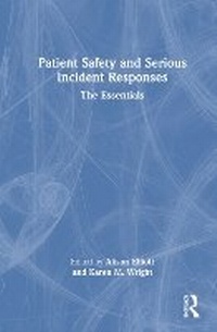 Abbildung von: Patient Safety and Serious Incident Responses - Routledge