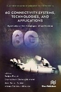 Enlarge image Cover: 6G Connectivity-Systems, Technologies, and Applications - River Publishers