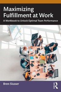 Abbildung von: Maximizing Fulfillment at Work - Routledge