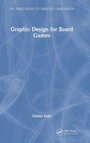 Cover: Graphic Design for Board Games - CRC Press