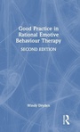 Cover: Good Practice in Rational Emotive Behaviour Therapy - Routledge