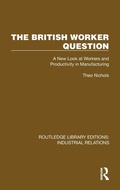 Cover: The British Worker Question - Routledge