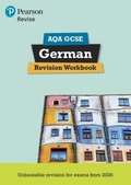 Cover: Pearson Revise AQA GCSE German Revision Workbook - for 2026, 2027 exams - Pearson Education Limited