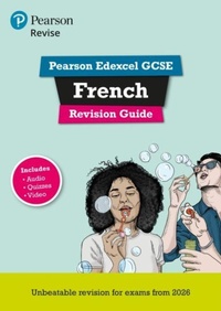 Abbildung von: Pearson Revise Edexcel GCSE French Revision Guide incl. audio, quiz & video - for 2026, 2027 exams - Pearson Education Limited