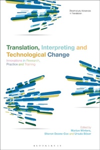 Abbildung von: Translation, Interpreting and Technological Change - Bloomsbury Academic