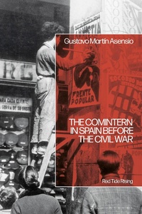 Bild: The Comintern in Spain before the Civil War - Bloomsbury Academic