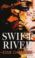 Cover: Swift River - Thorndike Press Large Print