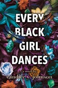 Cover: Every Black Girl Dances - Thorndike Press Large Print