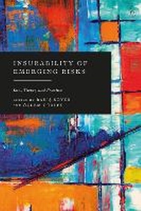 Enlarge image Cover: Insurability of Emerging Risks - Hart Publishing
